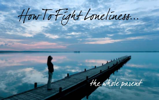 Read more about the article How To Fight Loneliness…