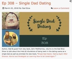 Read more about the article Podcast: Single Dad Dating with the Dad Bro Show