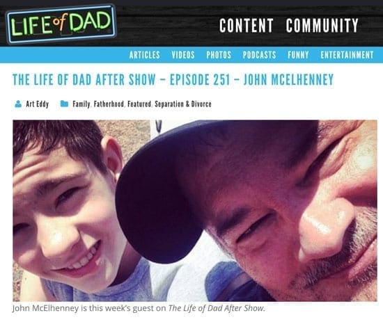 You are currently viewing Life of Dad – Talks to John About Single-Parenting and Dating Again