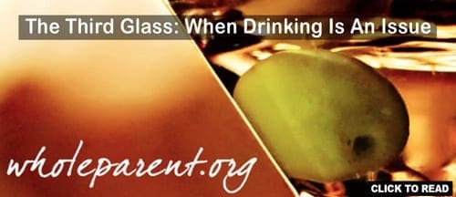 The Third Glass: When Drinking Is An Issue