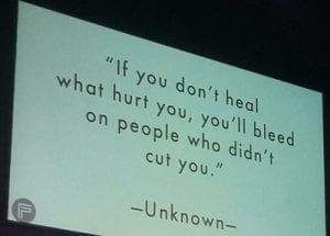 if you don't heal what hurt you