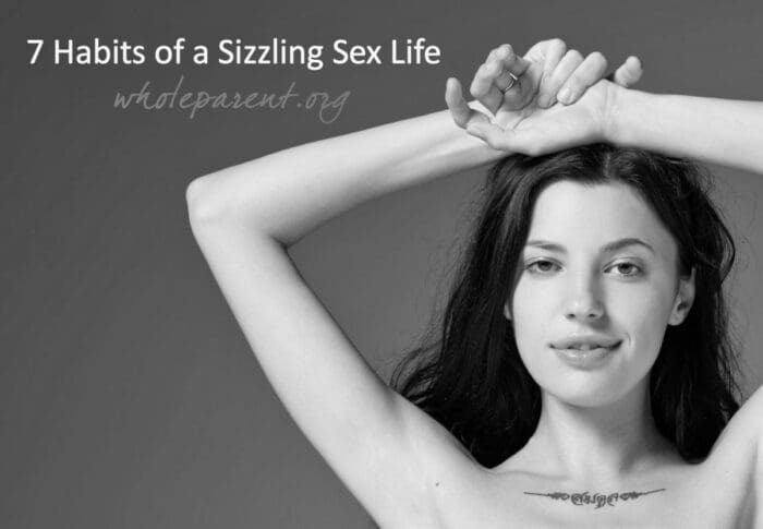 7 habits of a sizzling sex life