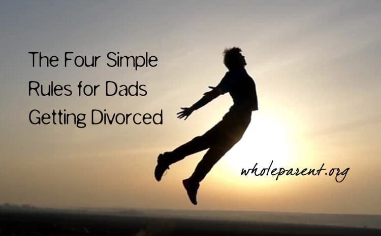 four tips for divorcing dads