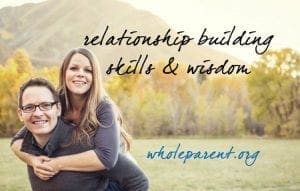 relationship building skills & wisdom