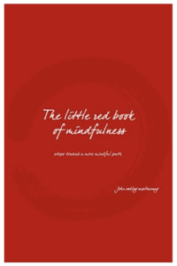 the little red book of mindfulness - john oakley mcelhenney