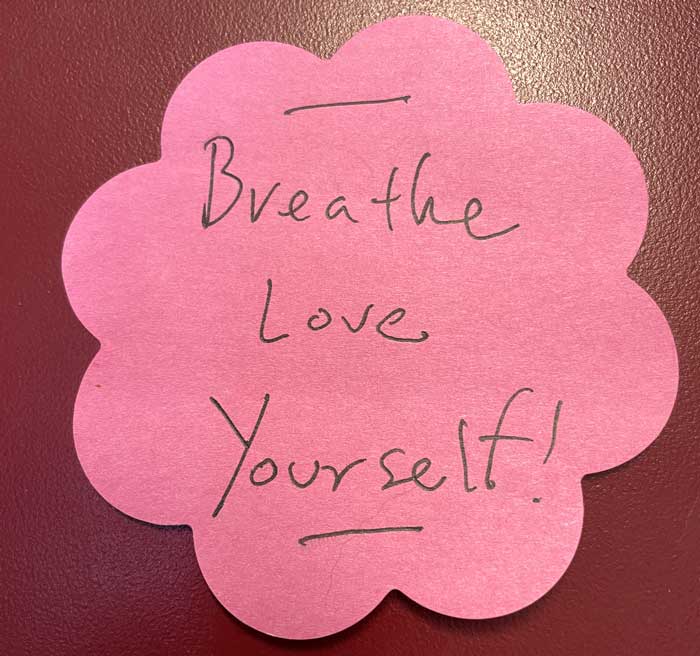 breathe, love yourself